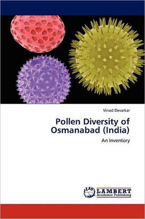 Pollen Diversity of Osmanabad (India) de Vinod Devarkar