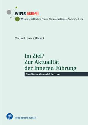 Im Ziel? Zur Aktualität der Inneren Führung de Michael Staack