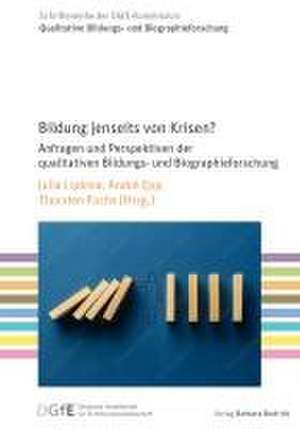 Bildung jenseits von Krisen? de Julia Lipkina