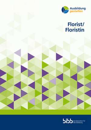 Florist/-in de Bundesinstitut für Berufsbildung