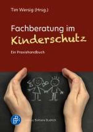 Fachberatung im Kinderschutz de Tim Wersig