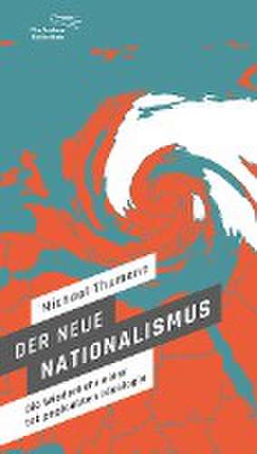 Der neue Nationalismus de Michael Thumann