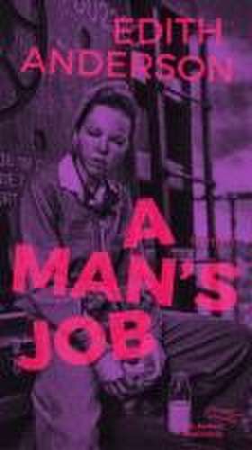 A Man's Job de Edith Anderson