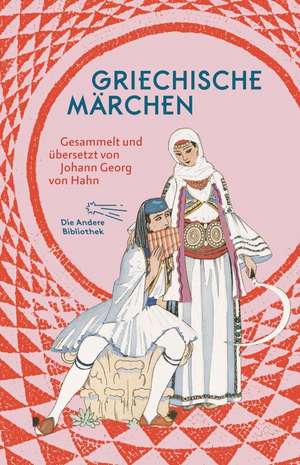 Griechische Märchen de Johann Georg von Hahn