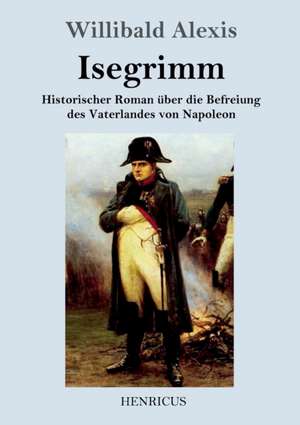 Isegrimm de Willibald Alexis