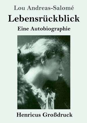 Lebensrückblick (Großdruck) de Lou Andreas-Salomé