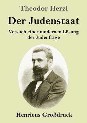 Der Judenstaat (Großdruck) de Theodor Herzl