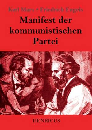 Manifest der kommunistischen Partei de Karl Marx