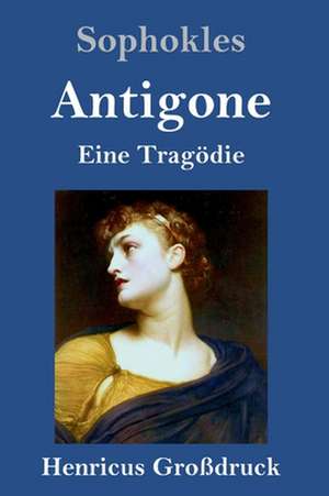 Antigone (Großdruck) de Sophokles