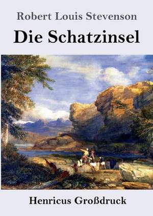 Die Schatzinsel (Großdruck) de Robert Louis Stevenson