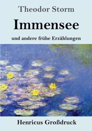 Immensee (Großdruck) de Theodor Storm