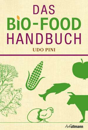 Pini, U: BIO-FOOD HANDBUCH