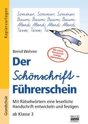 Der Schönschrift-Führerschein de Bernd Wehren