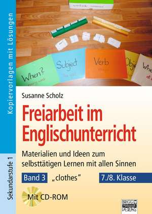 Freiarbeit im Englisch-Unterricht. 7./8. Klasse - Buch mit CD-ROM de Susanne Scholz