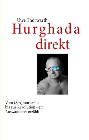 Hurghada direkt de Uwe Thorwarth