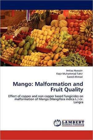 Mango: Malformation and Fruit Quality de Imtiaz Hussain