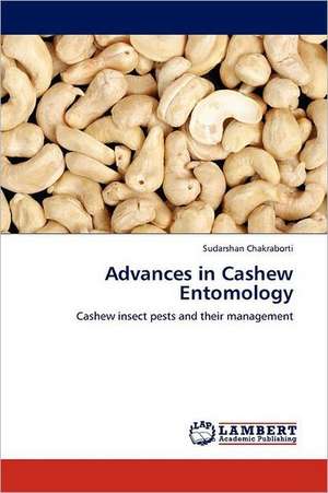 Advances in Cashew Entomology de Sudarshan Chakraborti