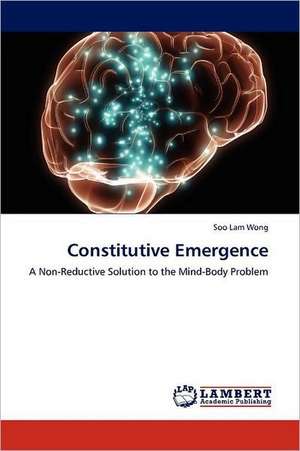 Constitutive Emergence de Soo Lam Wong