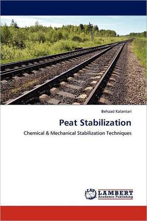 Peat Stabilization de Behzad Kalantari