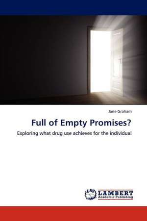 Full of Empty Promises? de Jane Graham