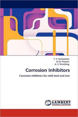 Corrosion Inhibitors de T. V. Venkatesha