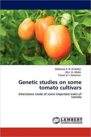 Genetic studies on some tomato cultivars de Mabrouk A. H. El-Gabry