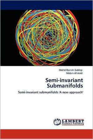 Semi-invariant Submanifolds de Mohd Danish Siddiqi