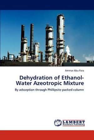 Dehydration of Ethanol-Water Azeotropic Mixture de Ammar Abu Fara