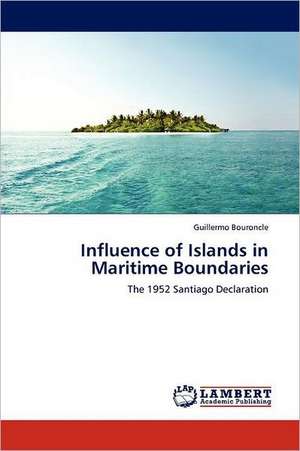 Influence of Islands in Maritime Boundaries de Guillermo Bouroncle