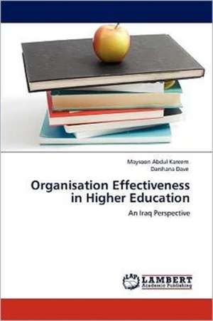 Organisation Effectiveness in Higher Education de Maysoon Abdul Kareem