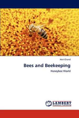 Bees and Beekeeping de Hari Chand