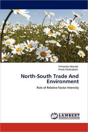 North-South Trade And Environment de Tirthankar Mandal