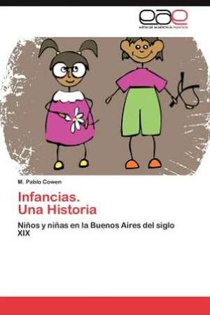 Infancias. Una Historia