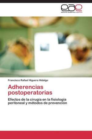 Adherencias postoperatorias de Francisco Rafael Higuera Hidalgo