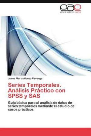 Series Temporales. Analisis Practico Con SPSS y SAS: Trazados Cefalometricos de Juana María Alonso Revenga