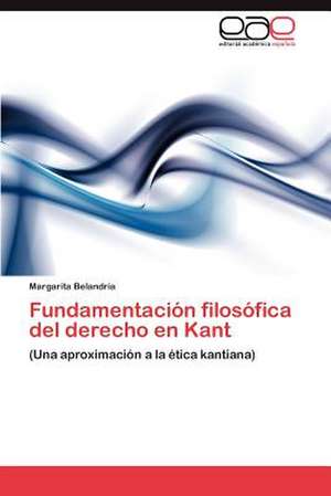 Fundamentacion Filosofica del Derecho En Kant