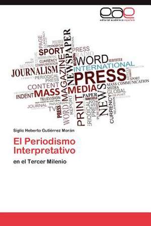 El Periodismo Interpretativo