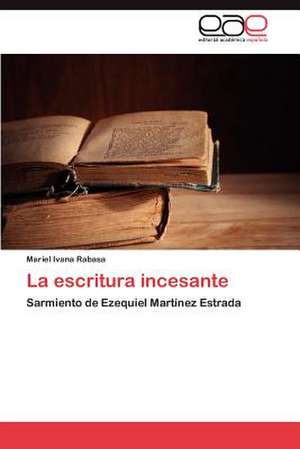 La Escritura Incesante