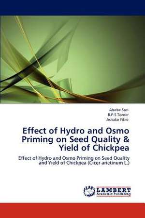 Effect of Hydro and Osmo Priming on Seed Quality & Yield of Chickpea de Abebe Sori