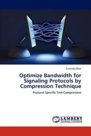 Optimize Bandwidth for Signaling Protocols by Compression Technique de Sunanda Dixit