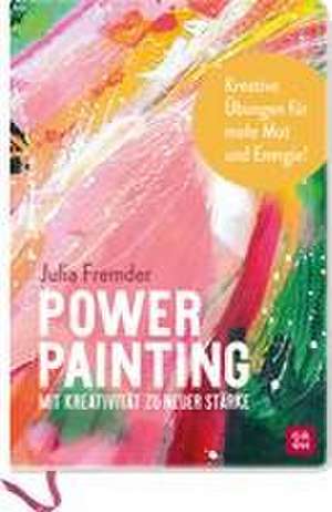 Power Painting de Julia Fremder