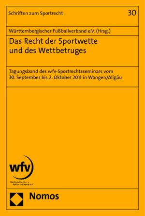 Das Recht der Sportwette und des Wettbetruges