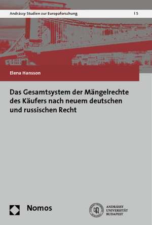 Das Gesamtsystem Der Mangelrechte Des Kaufers Nach Neuem Deutschen Und Russischen Recht: Bulgarien de Elena Hansson