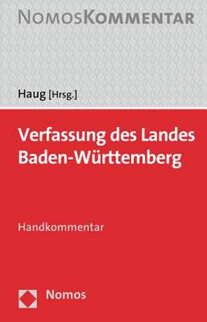 Verfassung des Landes Baden-Württemberg de Volker M. Haug