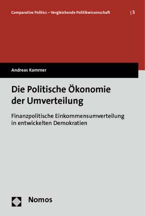 Die Politische Ökonomie der Umverteilung de Andreas Kammer