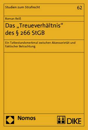 Das "Treueverhältnis" des § 266 StGB de Roman Reiß