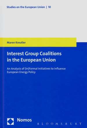 Interest Group Coalitions in the European Union de Maren Kreutler