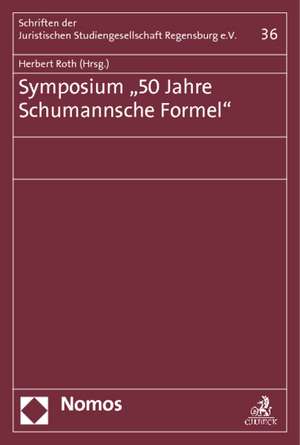 Symposium "50 Jahre Schumannsche Formel" de Herbert Roth