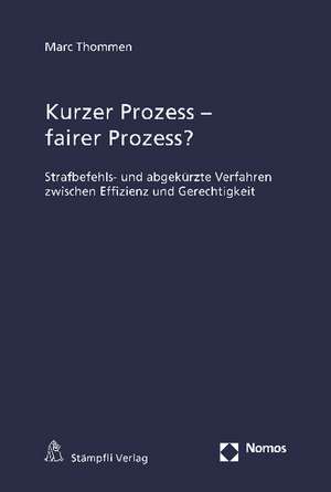 Kurzer Prozess - fairer Prozess? de Marc Thommen