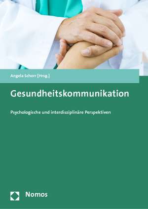 Gesundheitskommunikation de Angela Schorr